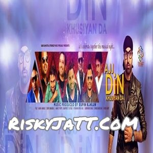 Ajj Din Khushiyan Da By Mangi Mahal, Arjun Arry and others... full album mp3 free download 