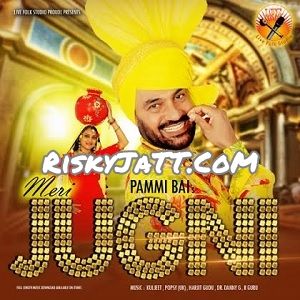 Download Ardhi Pammi Bai mp3 song, Meri Jugni Pammi Bai full album download