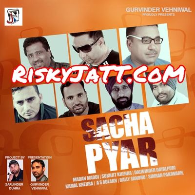 Download Madi Kinj Keh Diyan Kamal Khaira mp3 song, Sacha Pyar Kamal Khaira full album download