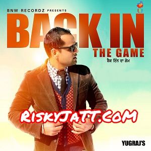 Back In the Game By Yugraj, Tigerstyle and others... full album mp3 free download 