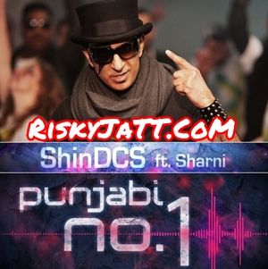 Download Punjabi No 1 Shin DCS mp3 song, Punjabi No. 1 Shin DCS full album download