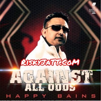 Download Gabroo Mar Jan Geh Happy Bains, Simon Nandhra mp3 song, Against All Odds Happy Bains, Simon Nandhra full album download