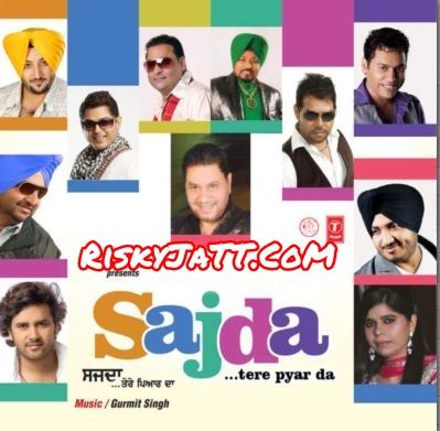 Sajda Tere Pyar Da By Gurmeet Singh, Iddu Sharreef and others... full album mp3 free download 