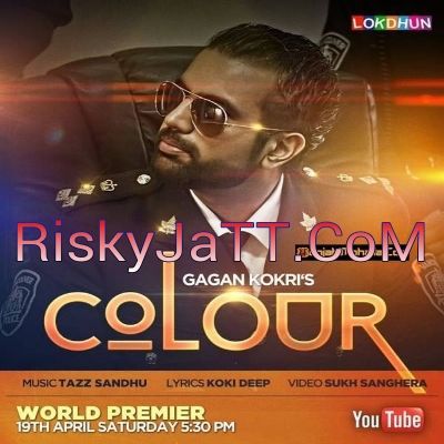 Download Colour Gagan Kokri mp3 song, Colour Gagan Kokri full album download