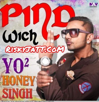 Download Jattiyan Punjab Diyan Harwinder Harry, Yo Yo Honey Singh mp3 song, Pind Wich Harwinder Harry, Yo Yo Honey Singh full album download