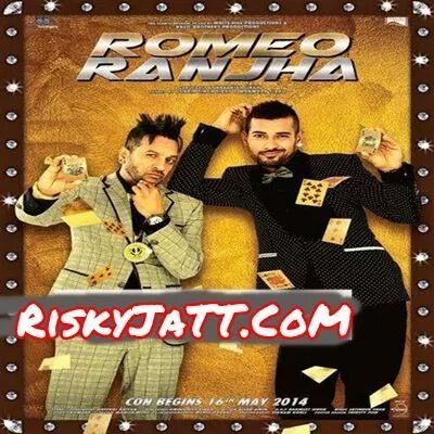 Romeo Ranjha (iTunes Rip) By Garry Sandhu, Garry Sandhu and others... full album mp3 free download 