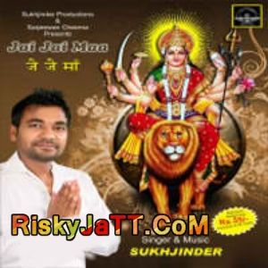 Jai Jai Maa By Sukhjinder full album mp3 free download 