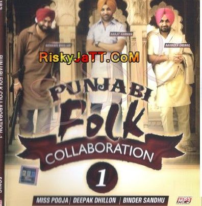 Punjabi Folk Collaboration 1 By Ravinder Grewal, Miss Pooja and others... full album mp3 free download 