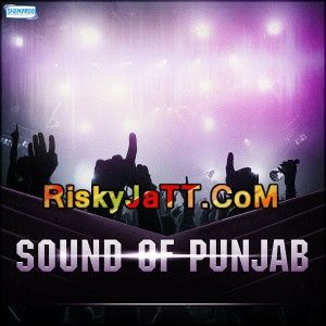 Sound of Punjab By Bee2 and Himmat Singh full album mp3 free download 