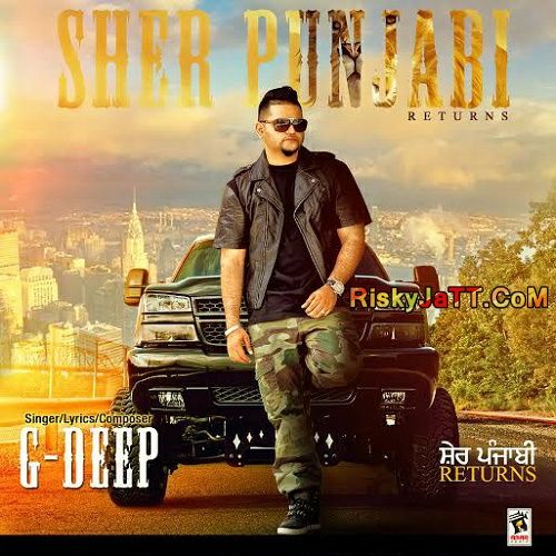 Sher Punjabi Returns By G Deep full album mp3 free download 