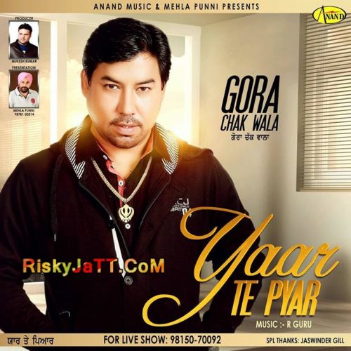 Yaar Te Pyar By Gora Chak Wala full album mp3 free download 