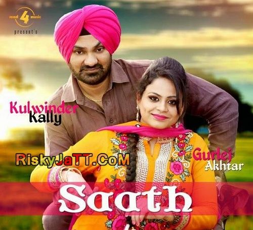 Download Baapu Kulwinder Kally mp3 song, Saath Kulwinder Kally full album download