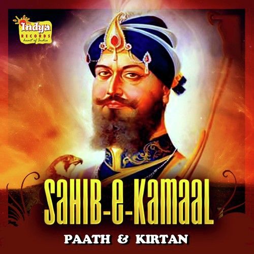 Sahib-e-Kamaal - Path & Kirtan By Bhai Bakshish Singh Ji full album mp3 free download 