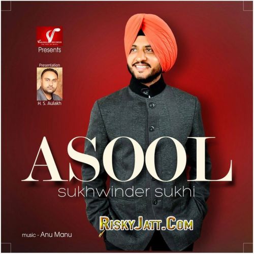 Asool (2015) By Sukhwinder Sukhi full album mp3 free download 