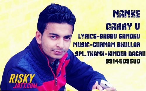 Download Nanke Garry V mp3 song, Nanke Garry V full album download