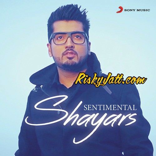 Sentimental Shayars By Ammy Virk, Jassi Gill and others... full album mp3 free download 