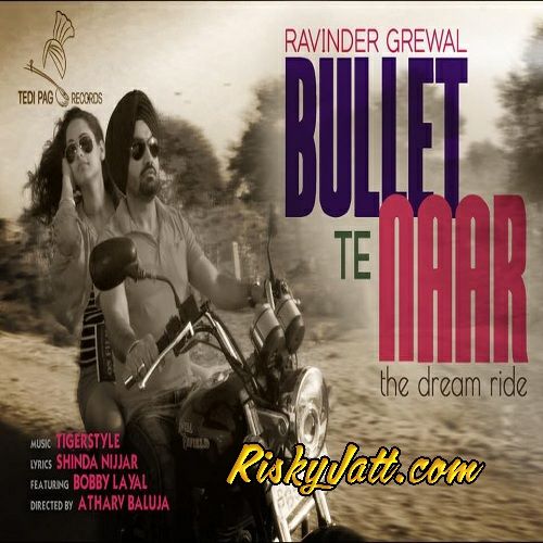 Bullet Te Naar By Ravinder Grewal full album mp3 free download 