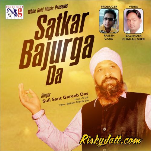 Satkar Bajurga Da By Sufi Sant Gareeb Das full album mp3 free download 