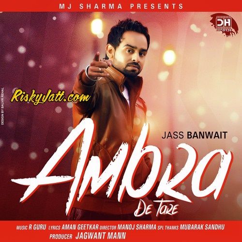 Download Ambran De Tare Jass Banwait mp3 song, Ambran De Tare Jass Banwait full album download