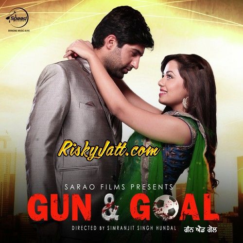 Gun & Goal (2015) By Meet Brothers, Shipra Goyal and others... full album mp3 free download 