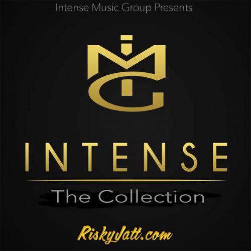 Download Tera Naam (Ft Intense) Raja Riar mp3 song, The Collection (2015) Raja Riar full album download