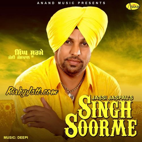 Singh Soorme (2015) By Jassi Jaspal full album mp3 free download 