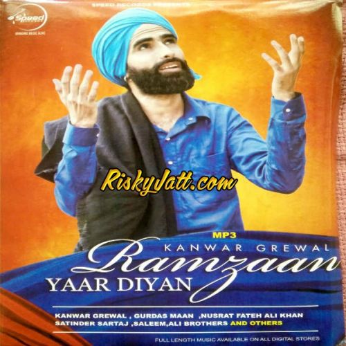 Ramzaan Yaar Diyan (2015) By Kanwar Grewal, Satinder Sartaaj and others... full album mp3 free download 