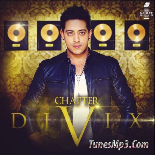Download Desi Beat (Extended Version) Dj Vix, Malkit Singh mp3 song, Chapter V (2015) Dj Vix, Malkit Singh full album download