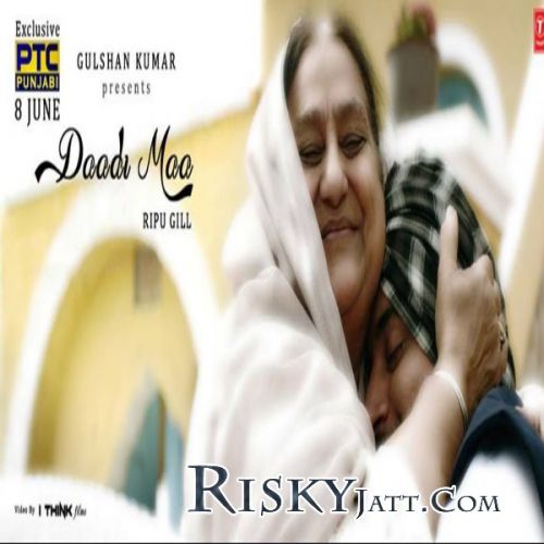 Download Daadi Maa Ripu Gill mp3 song, Daadi Maa Ripu Gill full album download