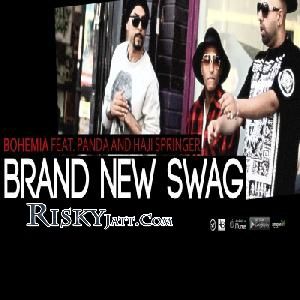 Download Brand New Swag Remix Bohemia, Haji Springer mp3 song, Brand New Swag Remix Bohemia, Haji Springer full album download