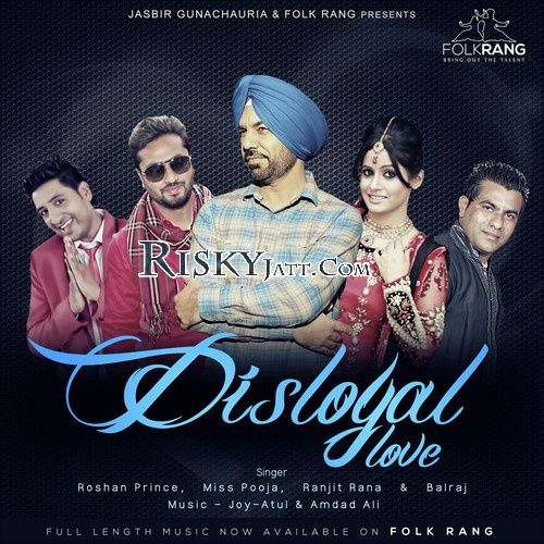 Download Oh My Heart Roshan Prince mp3 song, Disloyal Love Roshan Prince full album download