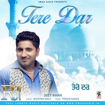 Download Tere Dar Jeet Khan mp3 song, Tere Dar Jeet Khan full album download