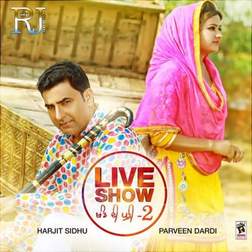 Download Selfie Harjit Sidhu, Parveen Dardi mp3 song, Khand Di Pudi, Pt 2 Harjit Sidhu, Parveen Dardi full album download