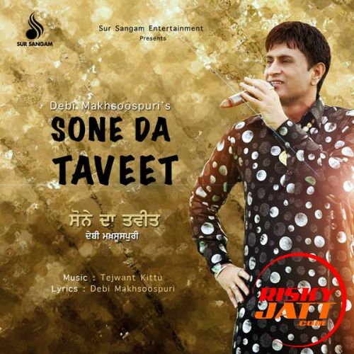 Sone Da Taveet By Debi Makhsoospuri full album mp3 free download 