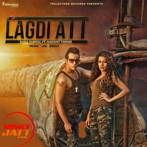 Download Lagdi Att Sara Gurpal, Harshit Tomar mp3 song, Lagdi Att Sara Gurpal, Harshit Tomar full album download