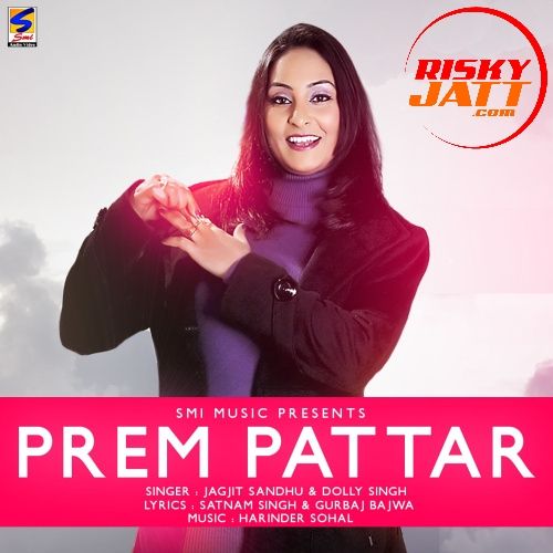 Download Lalkara Jagjit Sandhu mp3 song, Prem Pattar Jagjit Sandhu full album download