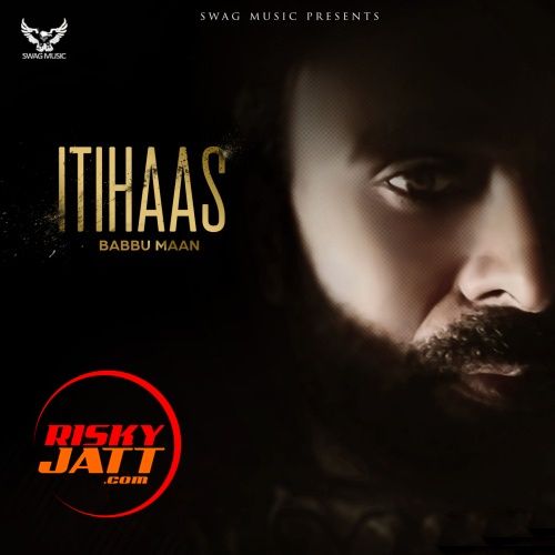 Download Online Babbu Maan mp3 song, Itihaas Babbu Maan full album download