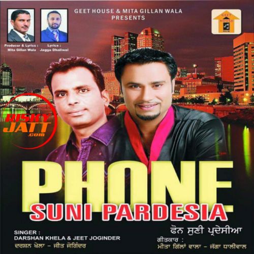 Phone Suni Pardesia By Jeet Joginder and Darshan Khela full album mp3 free download 