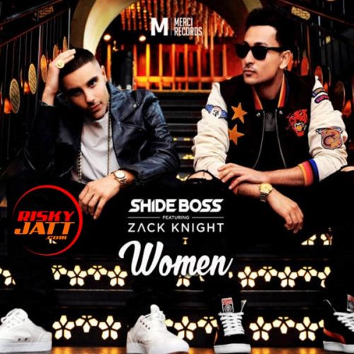 Download Women Shide Boss, Zack Knight mp3 song, Women Shide Boss, Zack Knight full album download