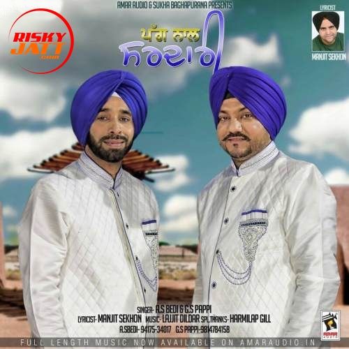 Download Pagg Naal Sardari AS. Bedi, GS. Pappy mp3 song, Pagg Naal Sardari AS. Bedi, GS. Pappy full album download