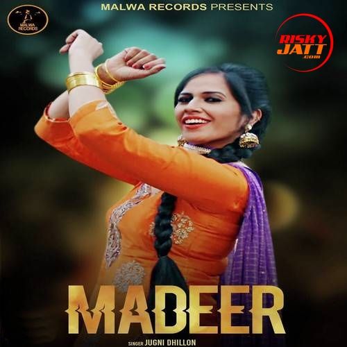 Download Madeer Jugni Dhillon mp3 song, Madeer Jugni Dhillon full album download