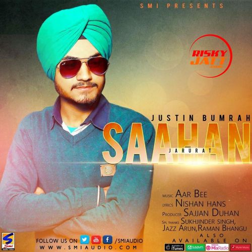 Download Saahan (Jarurat) Justin Bumrah mp3 song, Saahan (Jarurat) Justin Bumrah full album download