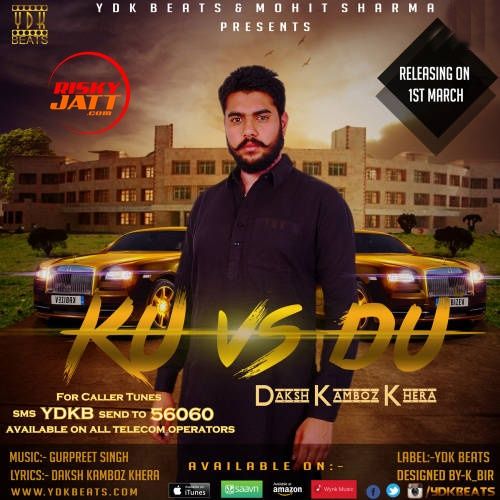 Download KU vs DU Daksh Kamboz Khera mp3 song, KU vs DU Daksh Kamboz Khera full album download