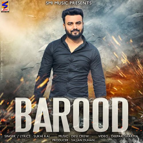 Download Barood Sukhi Rai mp3 song, Barood Sukhi Rai full album download