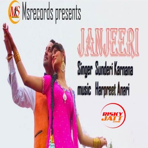 Download Janjeeri Sundri Karnana mp3 song, Janjeeri Sundri Karnana full album download