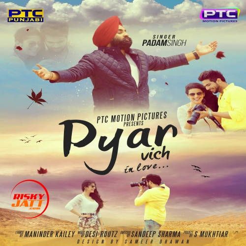 Download Pyar Vich Padam Singh mp3 song, Pyar Vich Padam Singh full album download