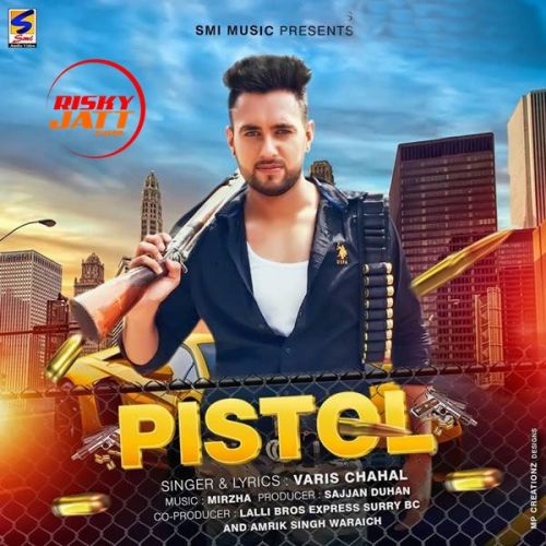 Download Pistol Varis Chahal mp3 song, Pistol Varis Chahal full album download