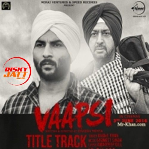 Download Vaapsi Kamal Khan mp3 song, Vaapsi Kamal Khan full album download