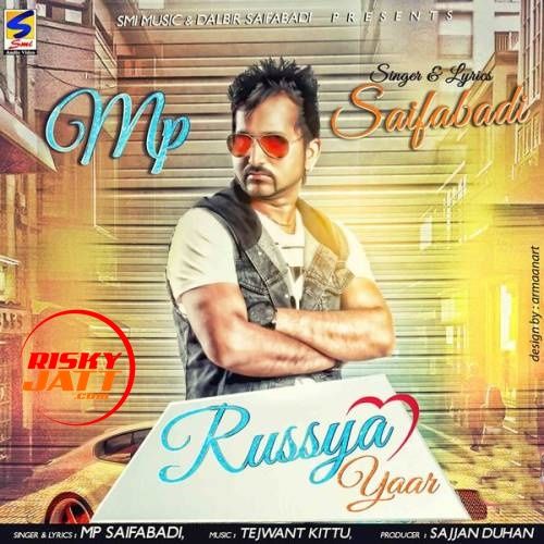 Russya Yaar By M.P. Saifabadi full album mp3 free download 