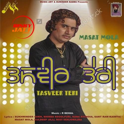 Tasveer Teri By Masat Mola full album mp3 free download 